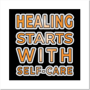 Self-Care: The Path to Healing Posters and Art